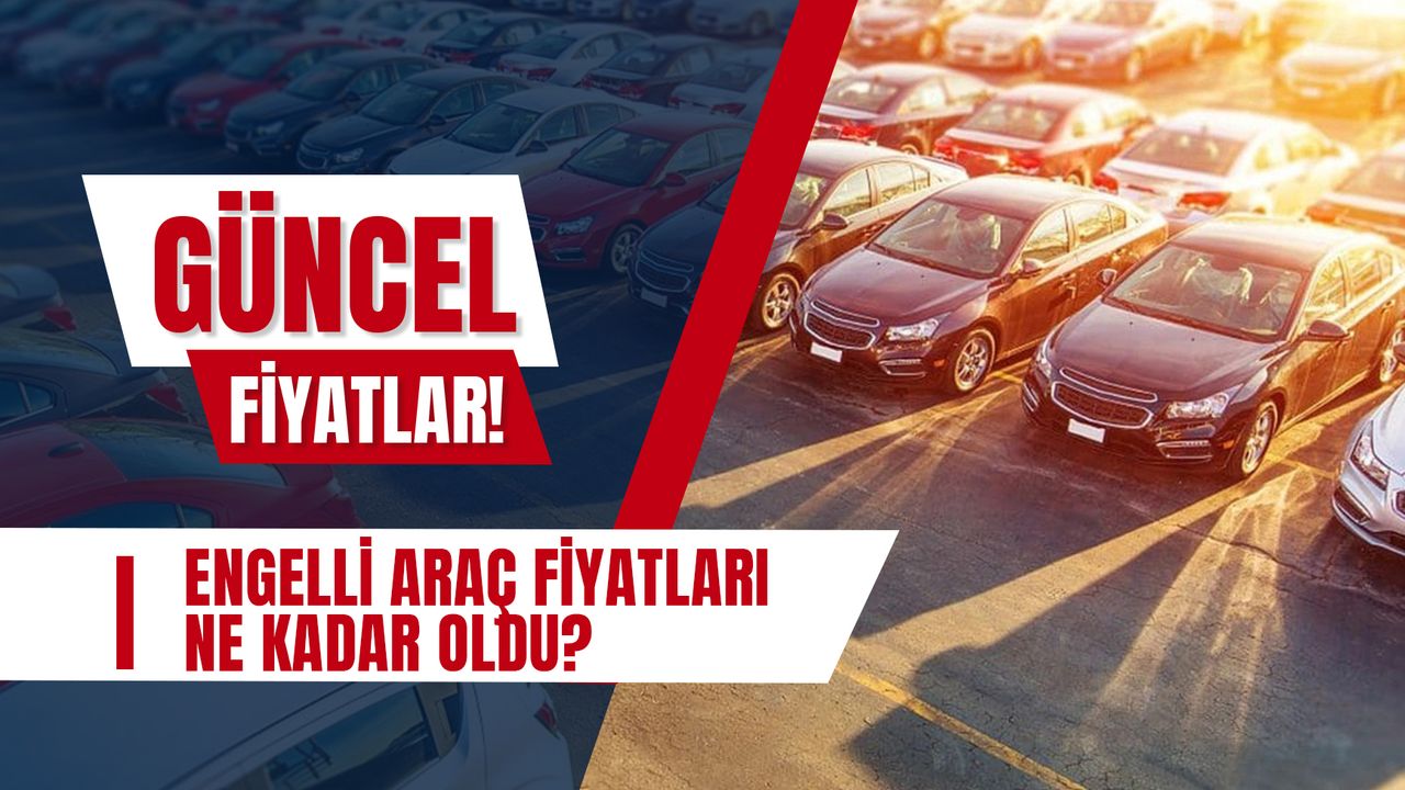 Engelli Araç Fiyatları 2024: En Güncel Haliyle Yeni Fiyat Listesi