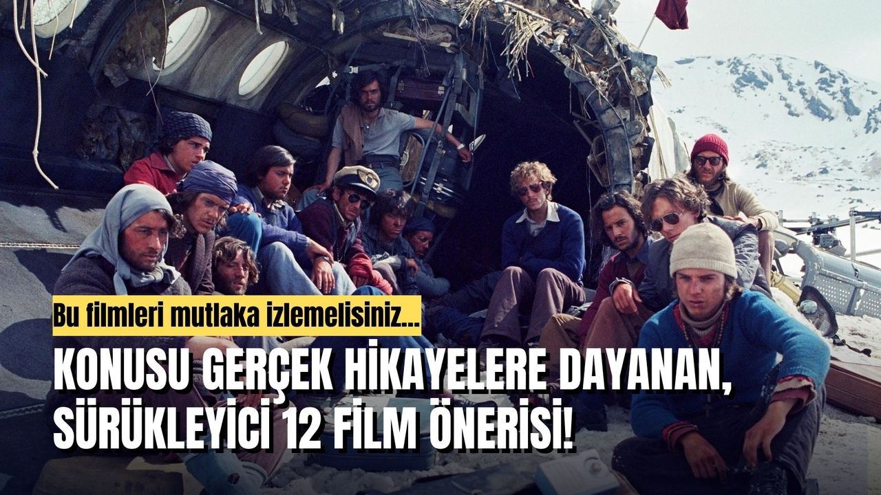 Gerçek Hayattan Uyarlanan Filmler: Yaşanmış Olayları Konu Alan 12 Film Önerisi
