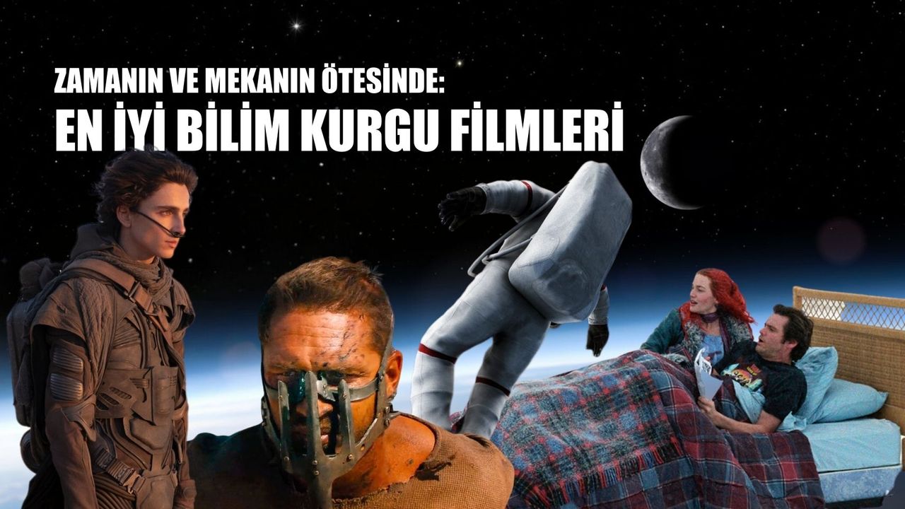 En İyi Bilim Kurgu Filmleri: Zamanın ve Mekanın Ötesinde 15 Film Önerisi