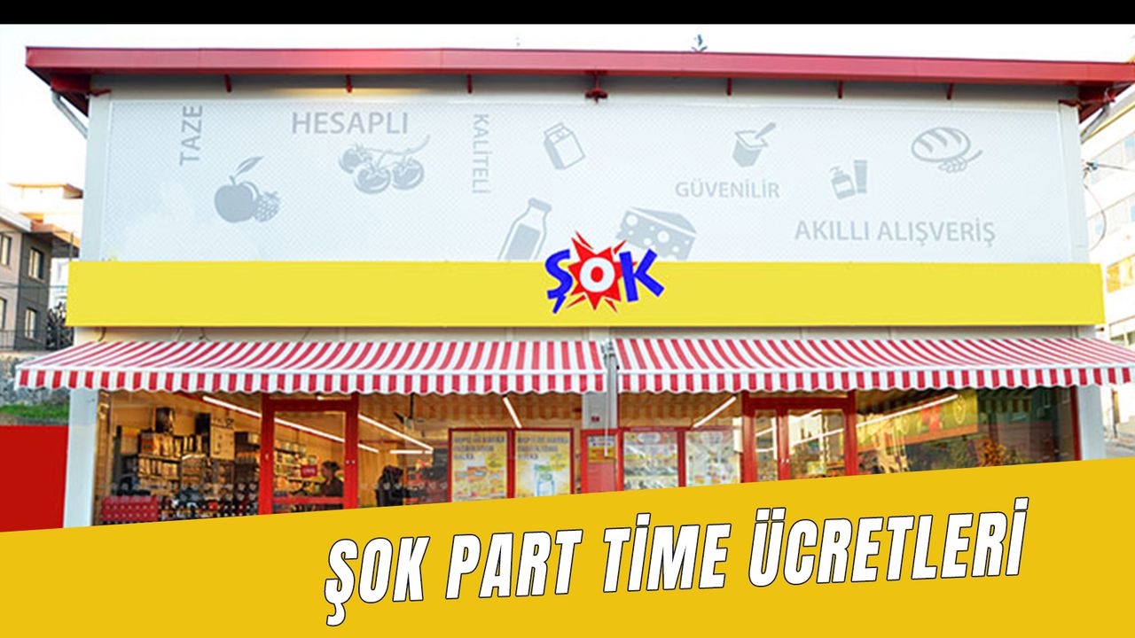 Şok Part Time Ücretleri 2024: Personel Maaşları Ne Kadar? Güncel Ücretler!