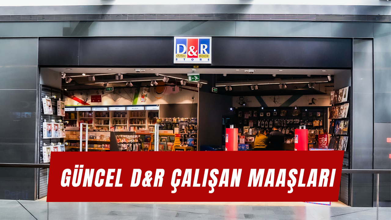 D&R Maaşları 2024: Zamlı Güncel Personel Maaşı! Part Time Satış Temsilcisi…