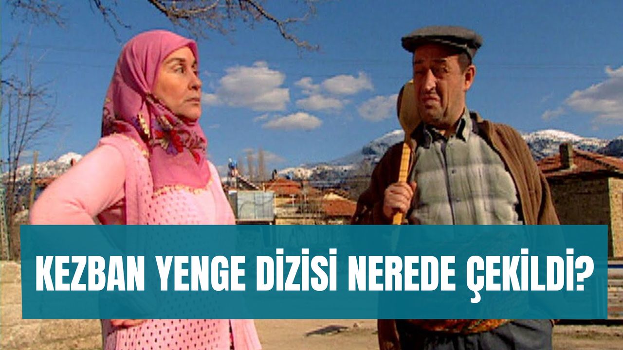 Kezban Yenge Dizisi Nerede Çekildi? Dizinin Konusu ve Oyuncularının İsimleri