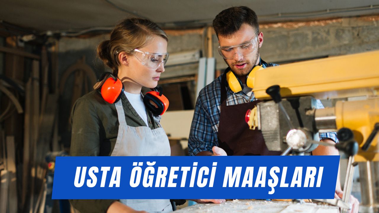 Usta Öğretici Maaşları 2024: Temmuz Zammı Ne Kadar? Kadrolu - Kadrosuz…