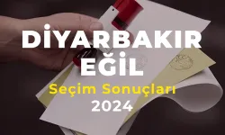 2024 Diyarbakır Eğil Seçim Sonuçları – Eğil İlçesi’ni Hangi Aday Kazandı?