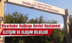 Diyarbakır Dağkapı Devlet Hastanesi İletişim ve Ulaşım Bilgileri