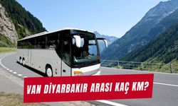 Van Diyarbakır Kaç Km, En Hızlı Ulaşım Hangisi?