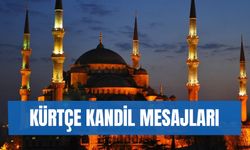 Kürtçe Kandil Mesajları 2026: Kadir Gecesi, Regaip, Miraç, Mevlid ve Berat Kandili Mesajları