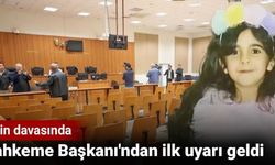 Narin Davasında Mahkeme Başkanı'ndan sert uyarı! R.A tanıklığı bitti