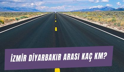 İzmir Diyarbakır Arası Kaç KM? Uçakla, Otobüsle, Arabayla Kaç Saat?