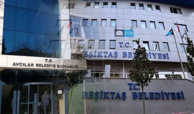 Beşiktaş ve Avcılar Belediyelerine operasyon