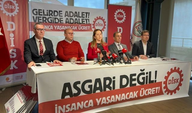 DİSK, 2026 asgari ücret taleplerini açıkladı