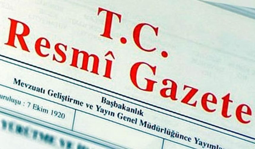 Resmi Gazete'de yeni karar: 16 kişinin mal varlıkları donduruldu