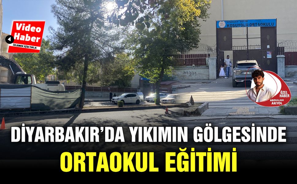 Diyarbakır’da yıkımın gölgesinde orta okul eğitimi