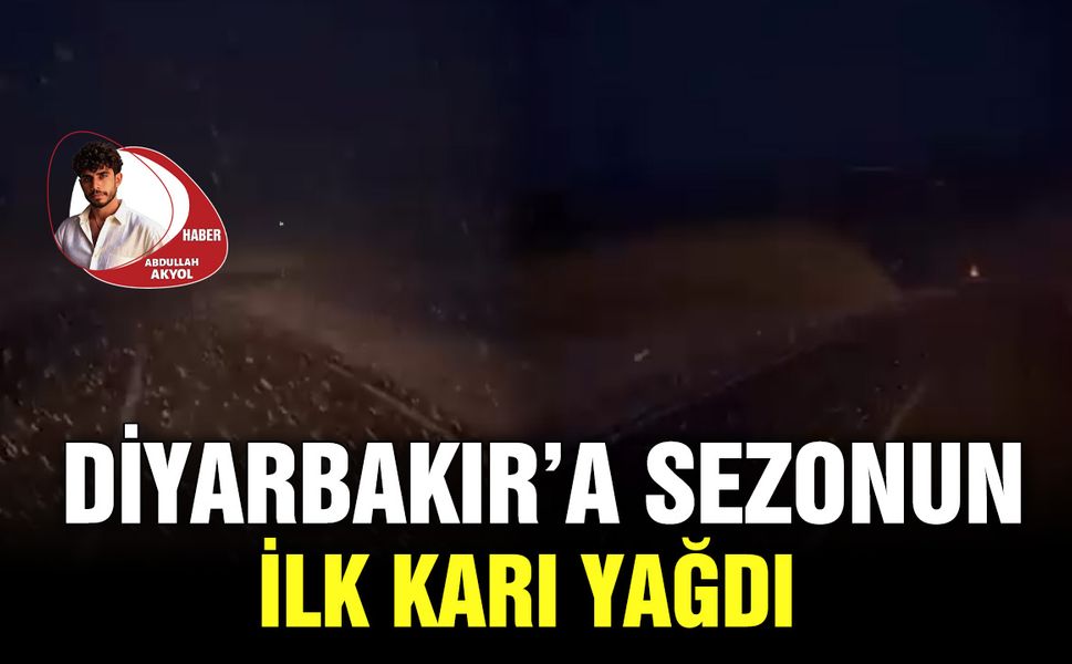 Diyarbakır’a sezonun ilk karı yağdı